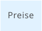 Preise