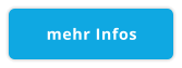 mehr Infos