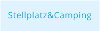 Stellplatz&Camping